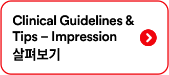 Clinical Guidelines &  Tips – Impression  살펴보기 